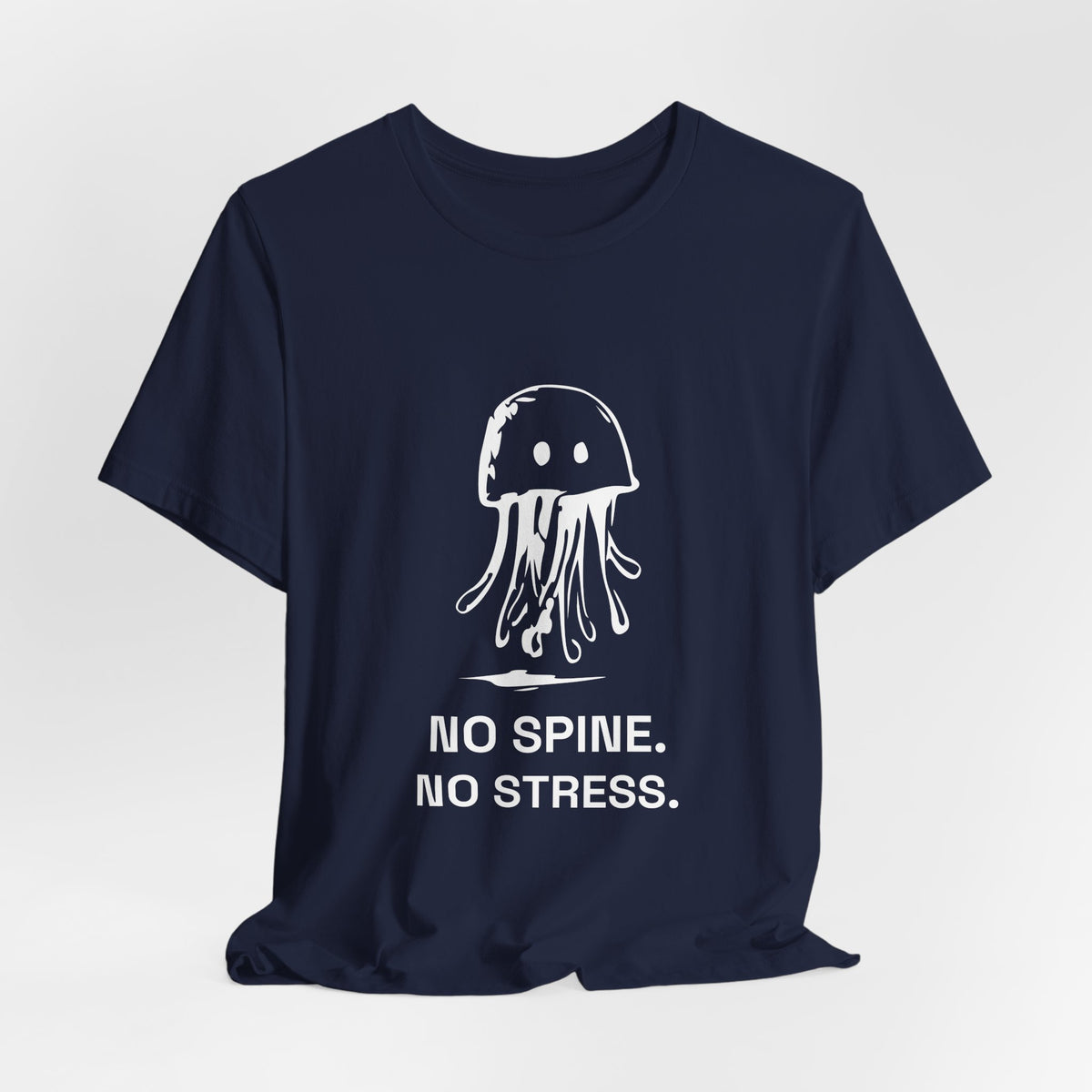 Protected Jellyfish — NO SPINE. NO STRESS. Tee