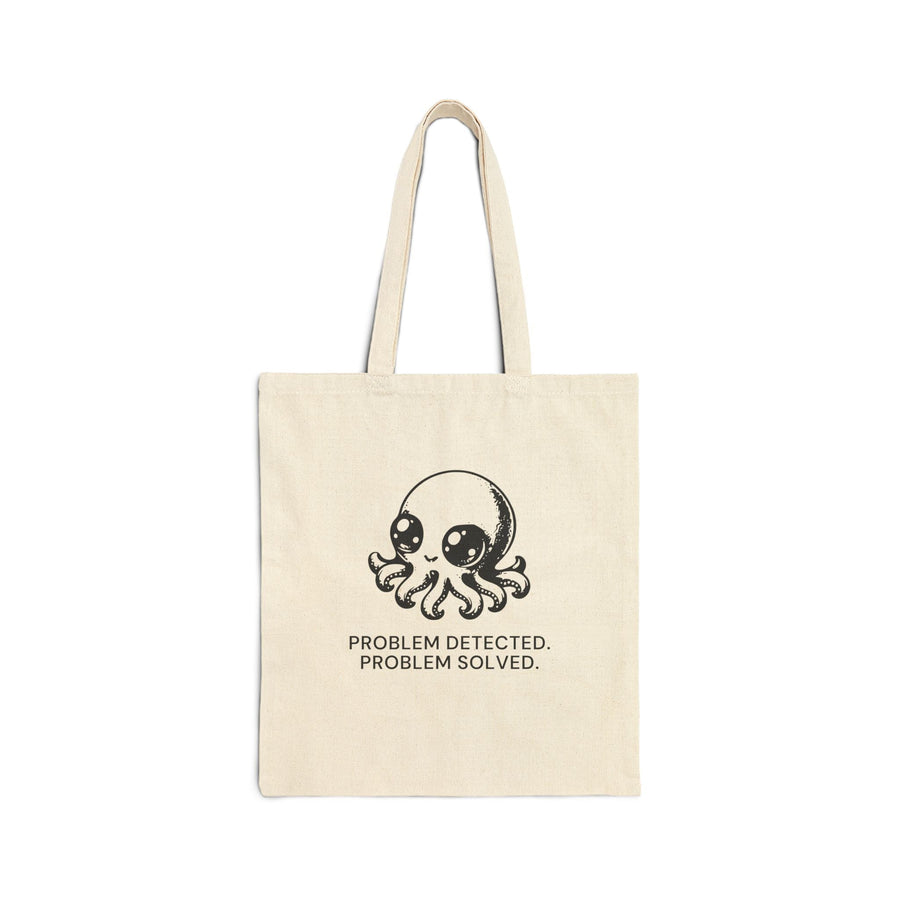Super Octopus natural canvas tote with the Problem Detected. Problem Solved. front print