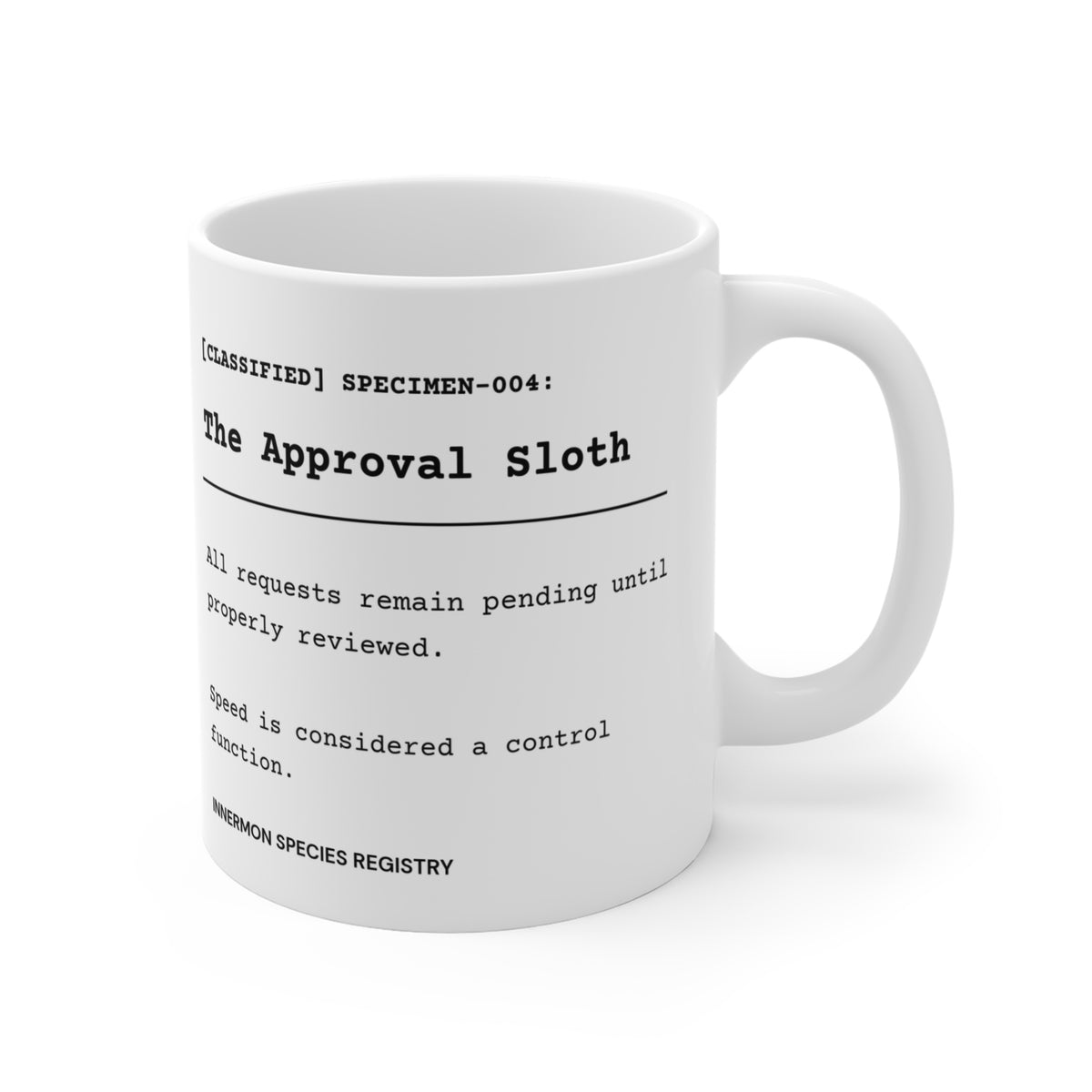 The Species File text on the reverse of the white 11oz The Approval Sloth mug, handle on the right.