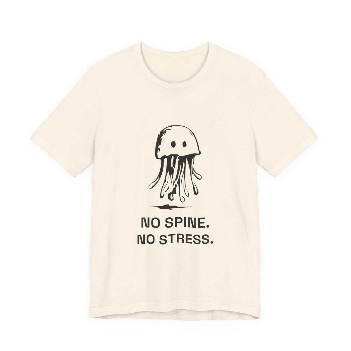 Protected Jellyfish — NO SPINE. NO STRESS. Tee