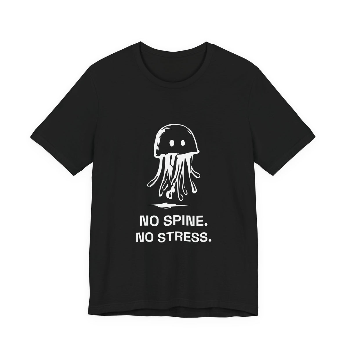 Protected Jellyfish — NO SPINE. NO STRESS. Tee
