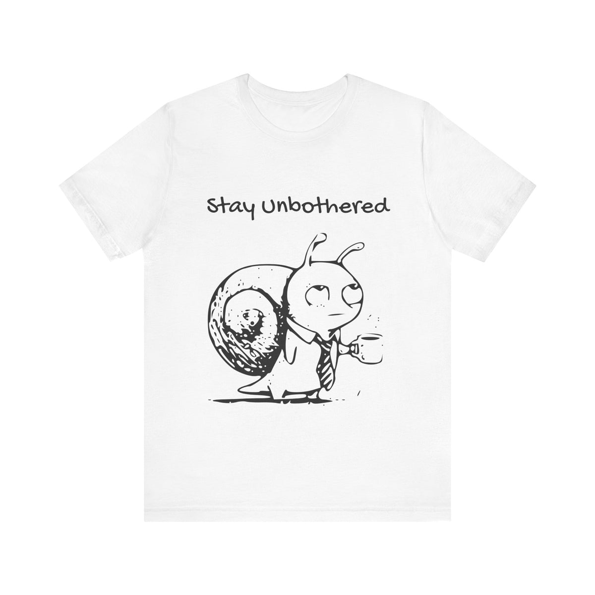White Bella+Canvas 3001 T-shirt, full front view with the approved black Stay Unbothered Snail graphic.